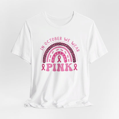 In October We Wear Pink-Breast Cancer Awareness Premium Short Sleeve Tee