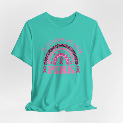 In October We Wear Pink-Breast Cancer Awareness Premium Short Sleeve Tee