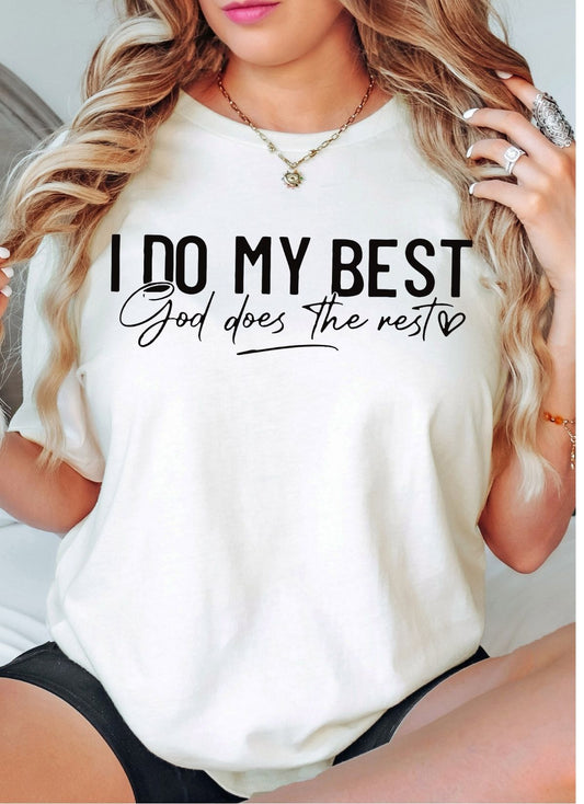 I Do My Best-God Does The Rest Premium Short Sleeve Tee