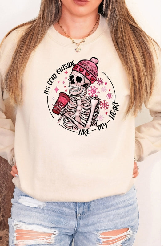 It's Cold Outside, Like My Heart Crewneck Sweatshirt